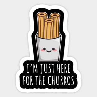 I'm Just Here For The Churros Sticker